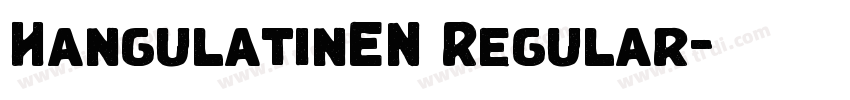 HangulatinEN Regular字体转换